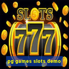 pg games slots demo